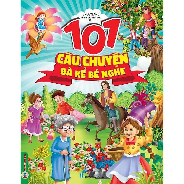 101 Câu Chuyện Bà Kể Bé Nghe - Dreamland