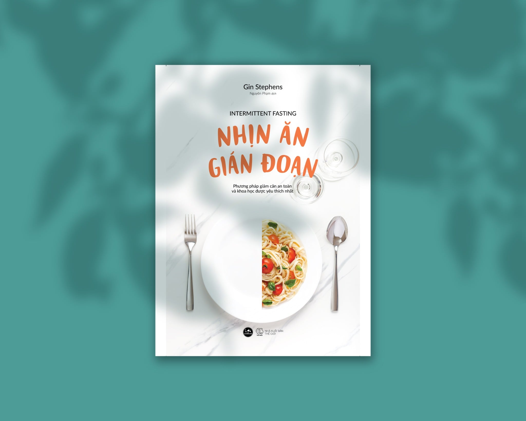 Nhịn Ăn Gián Đoạn - Gin Stephens