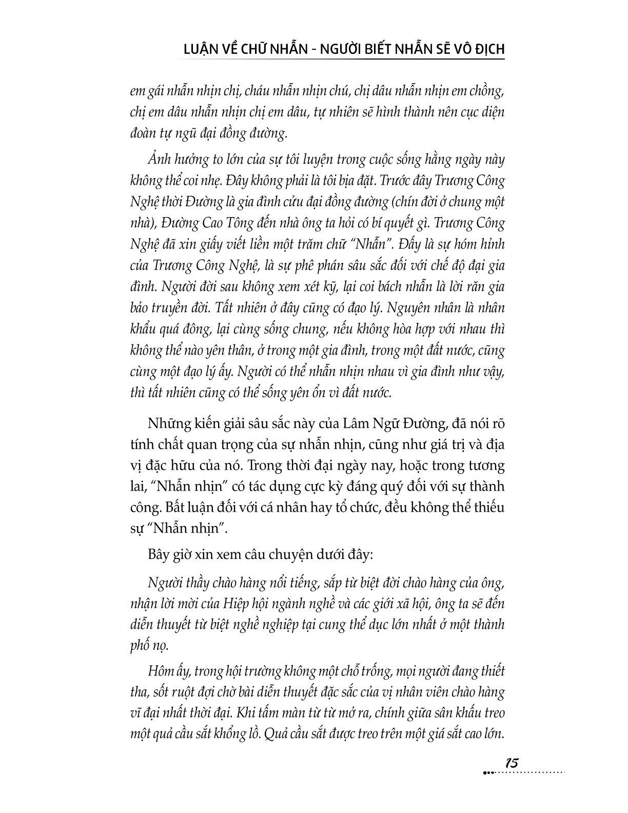 Luận Về Chữ Nhẫn - Người Biết Nhẫn Nhịn Sẽ Vô Địch - Nguyễn Duy Chiếm
