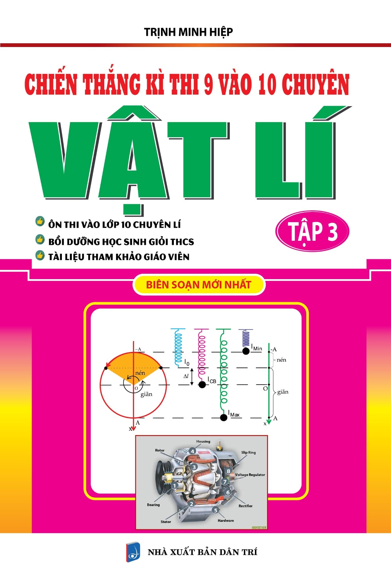 Chiến Thắng Kì Thi 9 Vào 10 Chuyên Vật Lí - Tập 3 - Trịnh Minh Hiệp