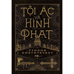 Combo 4 Cuốn Của Tác Giả Fyodor Dostoyevsky ( Anh Em Nhà Karamazov + Lũ Người Quỷ Ám + Tội Ác Và Hình Phạt + Ghi Chép Từ Nhà Chết )