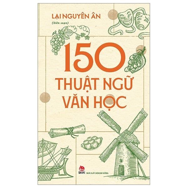  150 Thuật Ngữ Văn Học - Lại Nguyên Ân 