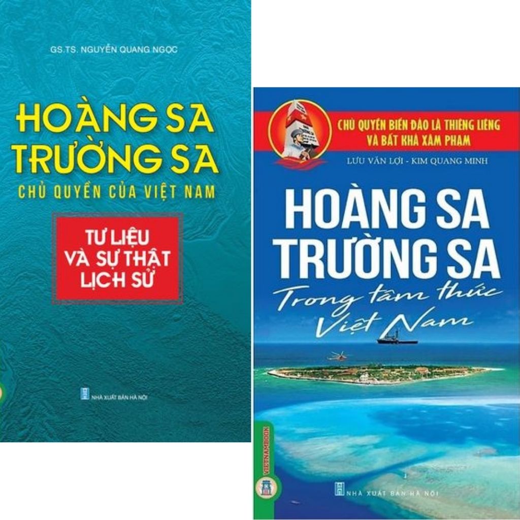 Combo 2 Cuốn ( Hoàng Sa, Trường Sa Chủ Quyền Của Việt Nam + Hoàng Sa, Trường Sa Trong Tâm Thức Người Việt Nam )