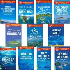 Combo 11 Cuốn Chủ Quyền Biển Đảo Là Thiêng Liêng Và Bất Khả Xâm Phạm