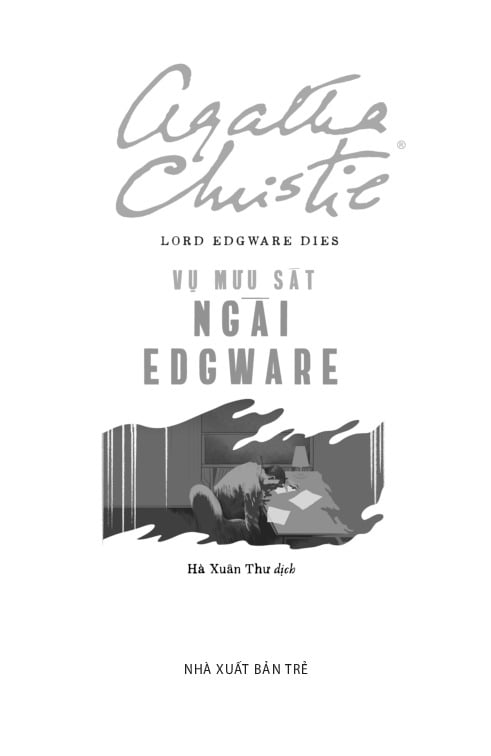 Vụ Mưu Sát Ngài Edgware - 
Agatha Christie