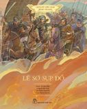  Lịch Sử Việt Nam Bằng Tranh - Lê Sơ Sụp Đổ (Bản Màu) - Nhiều tác giả 