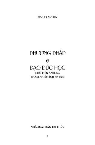  Phương Pháp 6 - Đạo Đức Học - Edgar Morin 
