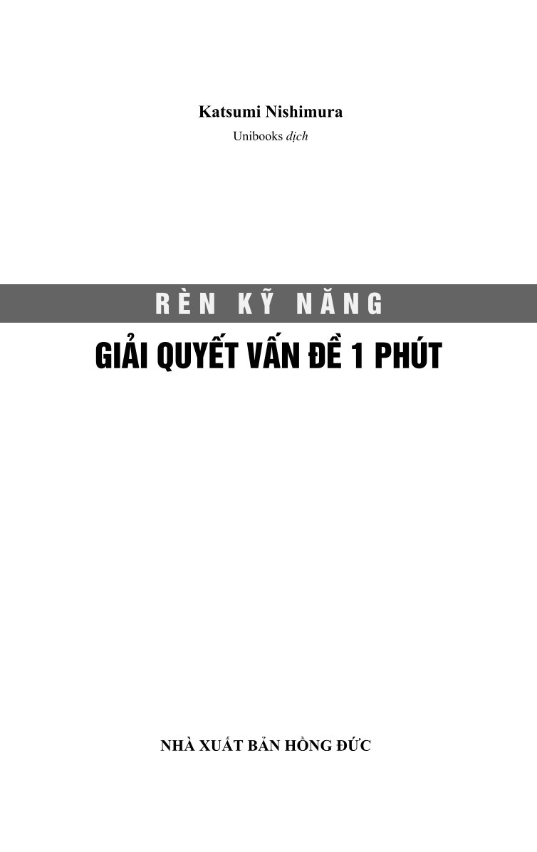 Rèn Luyện Kỹ Năng Giải Quyết Vấn Đề 1 Phút - Katsumi Nishimura