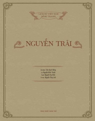  Lịch Sử Việt Nam Bằng Tranh - Nguyễn Trãi (Bản Màu) - Nhiều tác giả 