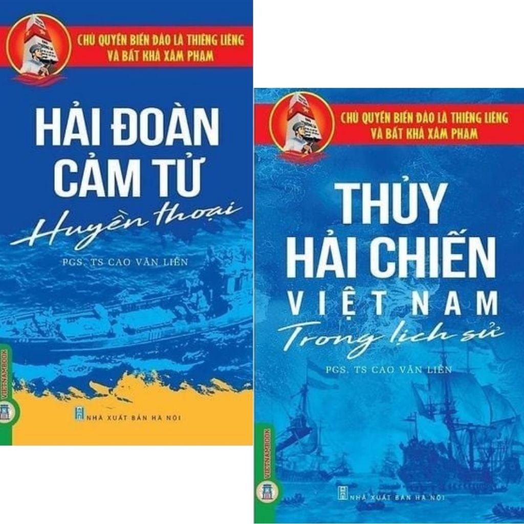 Combo 2 Cuốn Chủ Quyền Biển Đảo Là Thiêng Liêng Và Bất Khả Xâm Phạm ( Hải Đoàn Cảm Tử Huyền Thoại + Thủy Hải Chiến Việt Nam Trong Lịch Sử )