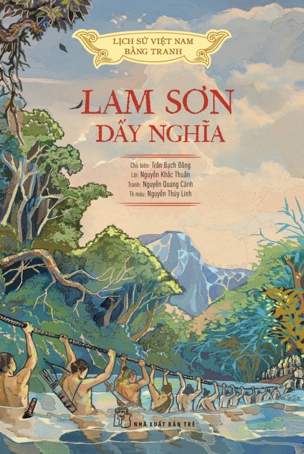 Lịch Sử Việt Nam Bằng Tranh - Lam Sơn Dấy Nghĩa (Bản Màu) - Nhiều tác giả