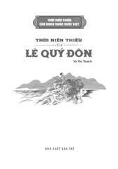 Thời Niên Thiếu Của Danh Nhân Nước Việt - Thời Niên Thiếu Của Lê Quý Đôn - Vũ Thị Thanh