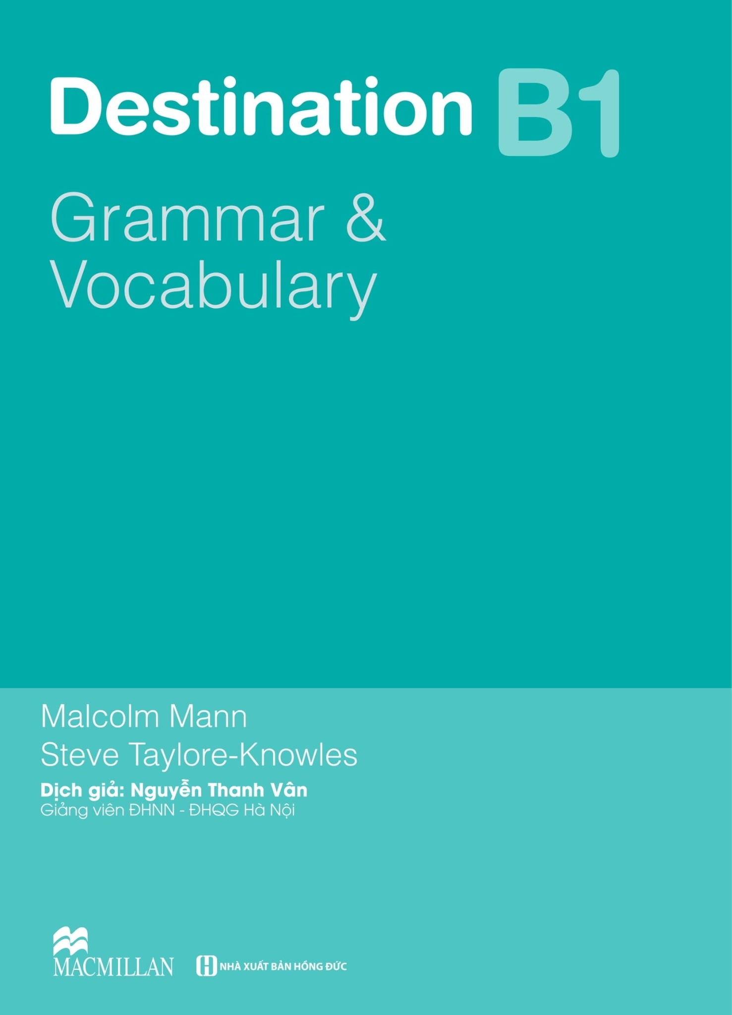 Destination B1 – Grammar & Vocabulary With Answer Key On Mcbooks App (Không Đáp Án Tái Bản 2025) - Malcom Mann, Steve Taylore-K