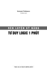 Rèn Luyện Kỹ Năng Tư Duy Logic 1 Phút - Katsumi Nishimura