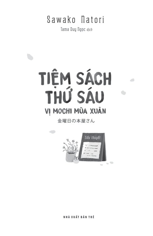 Tiệm Sách Thứ Sáu - Vị Mochi Mùa Xuân - Sawako Natori