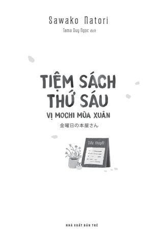  Tiệm Sách Thứ Sáu - Vị Mochi Mùa Xuân - Sawako Natori 