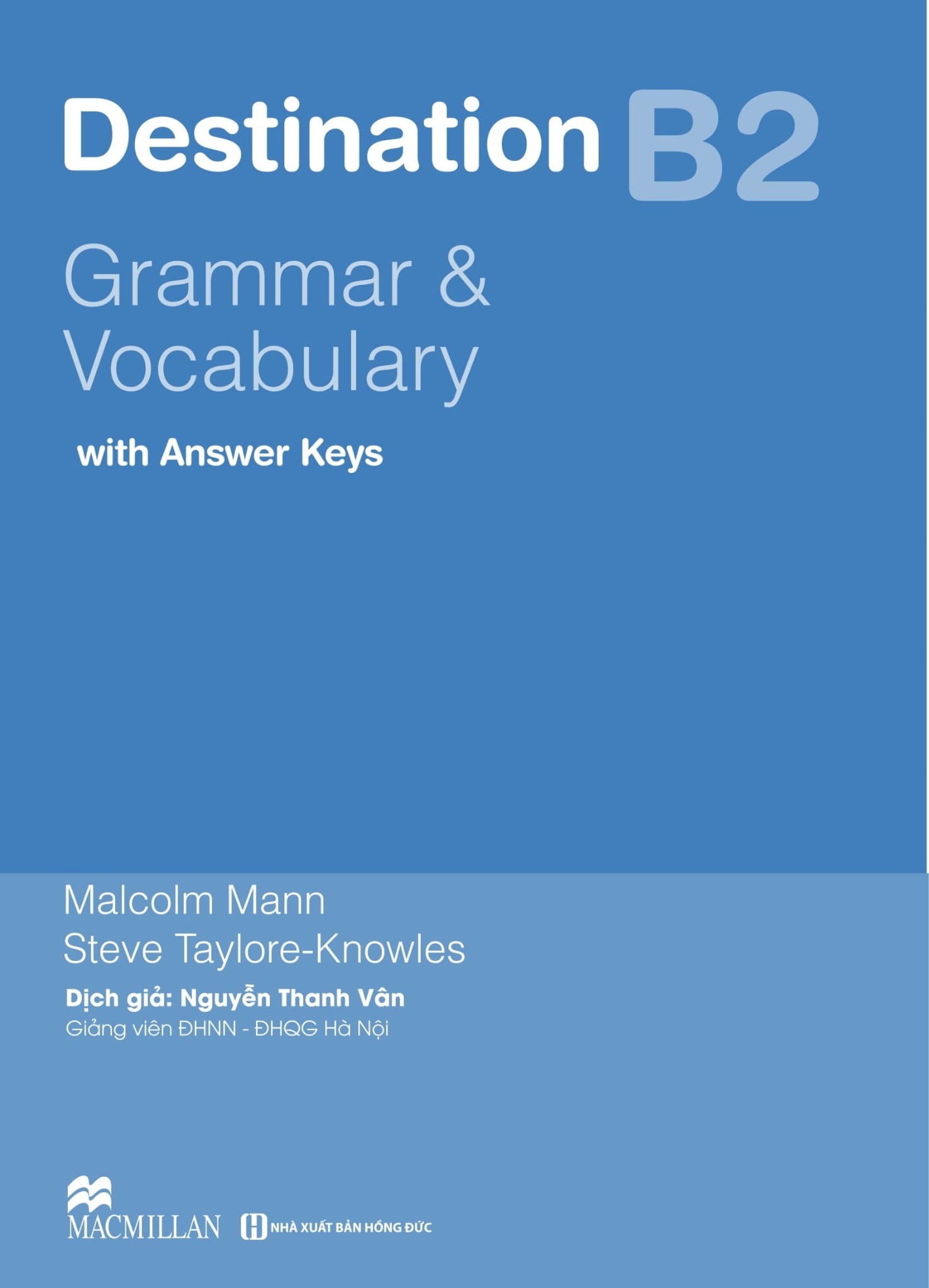 Destination B2 – Grammar & Vocabulary With Answer Key (Tái Bản 2025) - Malcom Mann, Steve Taylore-K