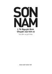Sơn Nam Và Tô Nguyệt Đình - Chuyện Xưa Tích Cũ - Sơn Nam