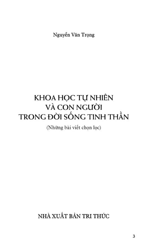 Khoa Học Tự Nhiên Và Con Người
Trong Đời Sống Tinh Thần  - Nguyễn Văn Trọng