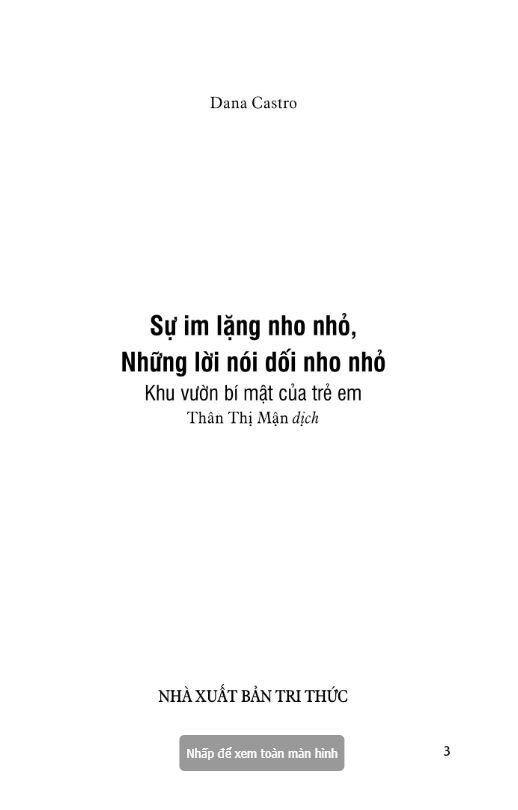 Sự Im Lặng Nho Nhỏ - Những Lời Nói Dối Nho Nhỏ - Khu Vườn Bí Mật Của Trẻ Em - Dana Castro