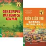  Combo 2 Cuốn Điện Biên Phủ Những Bản Hùng Ca Còn Mãi + Điện Biên Phủ Qua Những Góc Nhìn Lịch Sử 