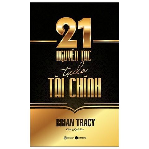  Combo 2 Cuốn ( 21 Nguyên Tắc Tự Do Tài Chính + 12 Tuyệt Kỹ Bán Hàng ) - Brian Tracy, Michael Tracy 