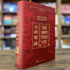 Đại Nam Thực Lục (Trọn Bộ 10 Tập - Đóng Hộp Bìa Cứng) - Viện Sử học (Viện Hàn lâm KHXH VN)