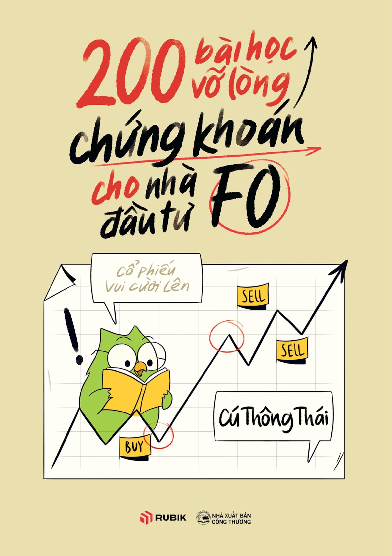 200 Bài Học Vỡ Lòng Chứng Khoán Cho Nhà Đầu Tư F0 - Cú Thông Thái