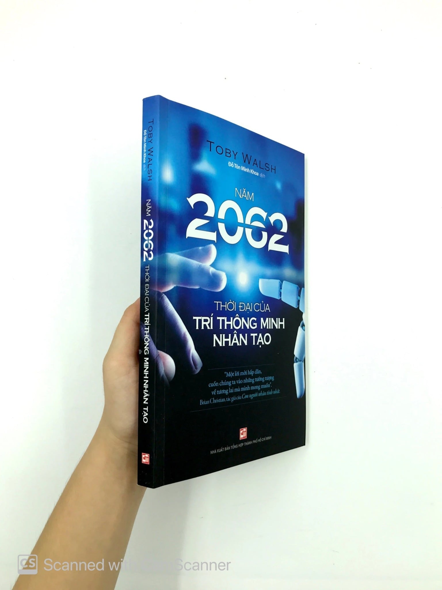 Năm 2062 Thời Đại Của Trí Thông Minh Nhân Tạo - Toby Walsh