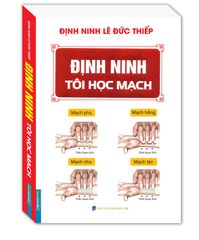 Định Ninh Tôi Học Mạch - Định Ninh Lê Đức Thiếp