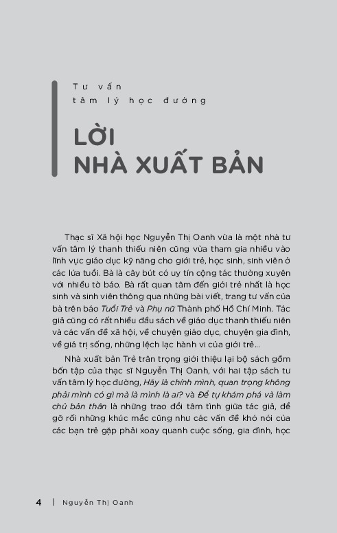 Combo 2 Quyển Tư Vấn Tâm Lý Học Đường ( Để Tự Khám Phá Và Làm Chủ Bản Thân + Hãy Là Chính Mình, Quan Trọng Không Phải Mình Có Gì Mà Là Mình Là Ai ) - Nguyễn Thị Oanh
