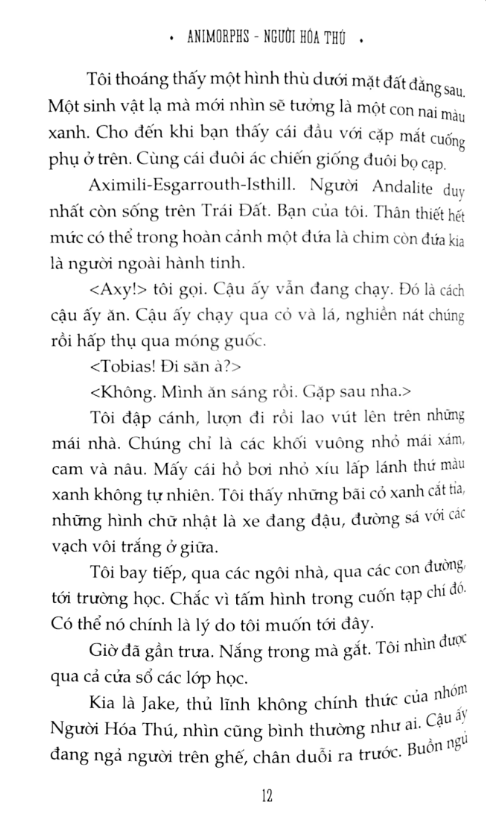 { Trưng Bày } Animorphs - Người Hóa Thú - Tập 13 - Thay Đổi - 
K.A Applegate