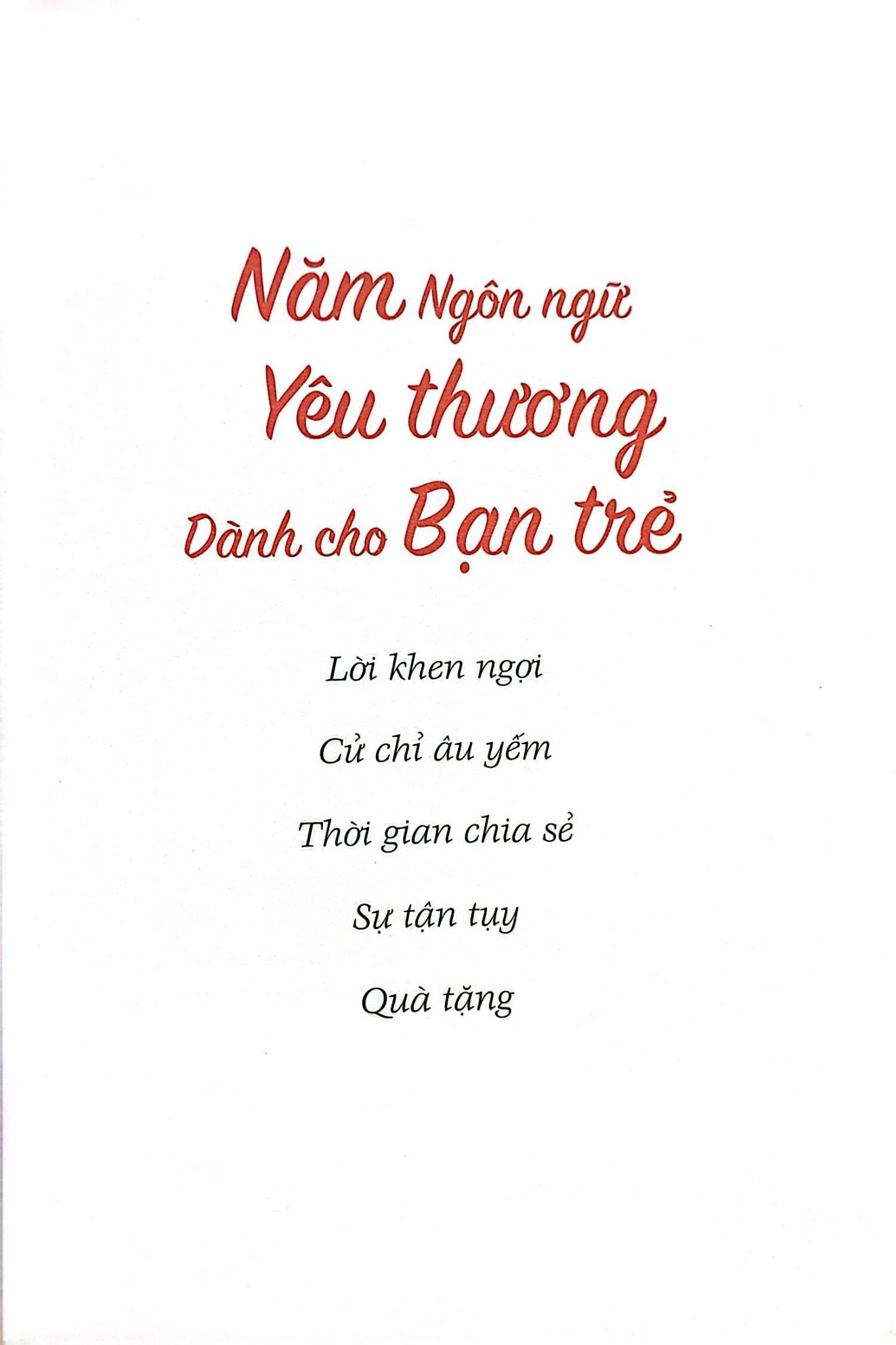 Combo 3 Quyển: 5 Ngôn Ngữ Yêu Thương (Cho Người Trưởng Thành + Cho Bạn Trẻ + Cho Trẻ Em)