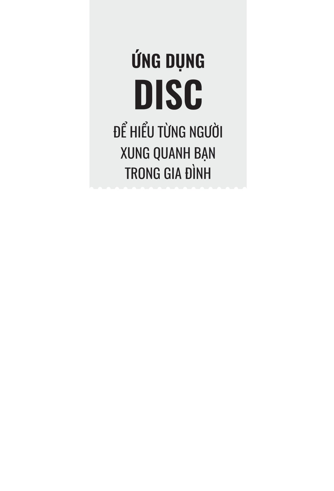 Ứng Dụng Disc Để Hiểu Từng Người Xung Quanh Bạn - Trong Gia Đình - Du Lượng