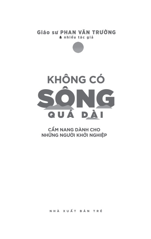 Combo 2 Quyển ( Tư Duy Dã Tràng + Không Có Sông Quá Dài ) - Phan Văn Trường