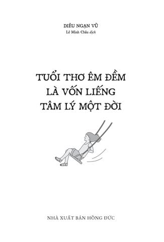  Tuổi Thơ Êm Đềm Là Vốn Liếng Tâm Lý Một Đời - Diêu Ngạn Vũ 