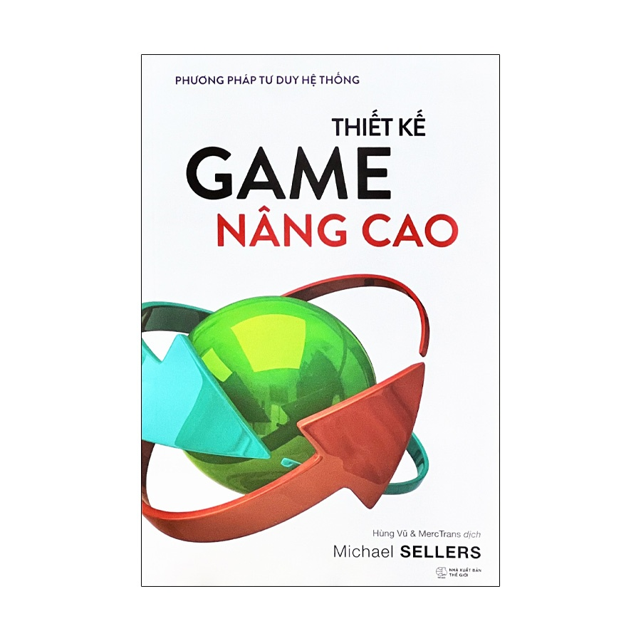 Thiết Kế Game Nâng Cao - Michael Sellers