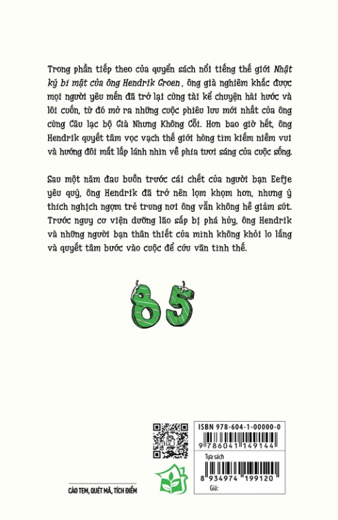 Combo 2 Quyển Nhật Ký Bí Mật Của Ông Hendrik Groen 83 1/4 Tuổi + Hãy Yêu Đời Đi - Nhật Ký Bí Mật Mới Của Ông Hendrik Groen 85 Tuổi - Hendrik Groen