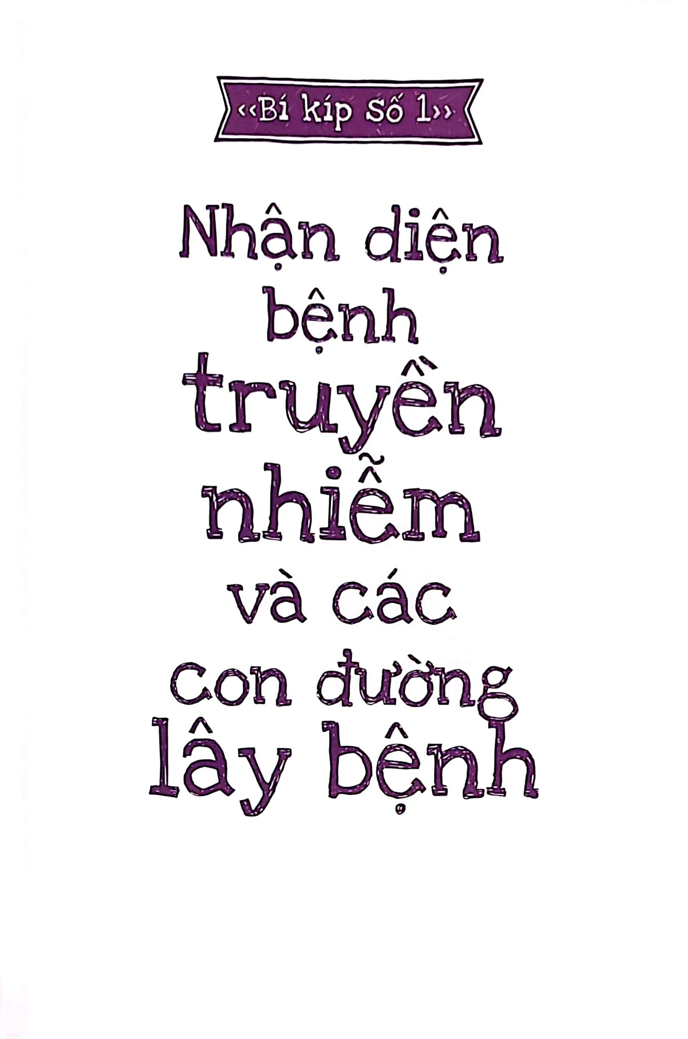 15 Bí Kíp Giúp Tớ An Toàn - Cẩm Nang Phòng Tránh Bệnh Truyền Nhiễm - Nguyễn Thị Thanh Thủy