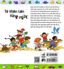Tớ Khôn Lớn Từng Ngày - 46 Kỹ Năng Sống Quan Trọng Cho Trẻ Từ 3-6 Tuổi - Jennifer Moore, Mallinos Spenceley, Annabel Spenceley
