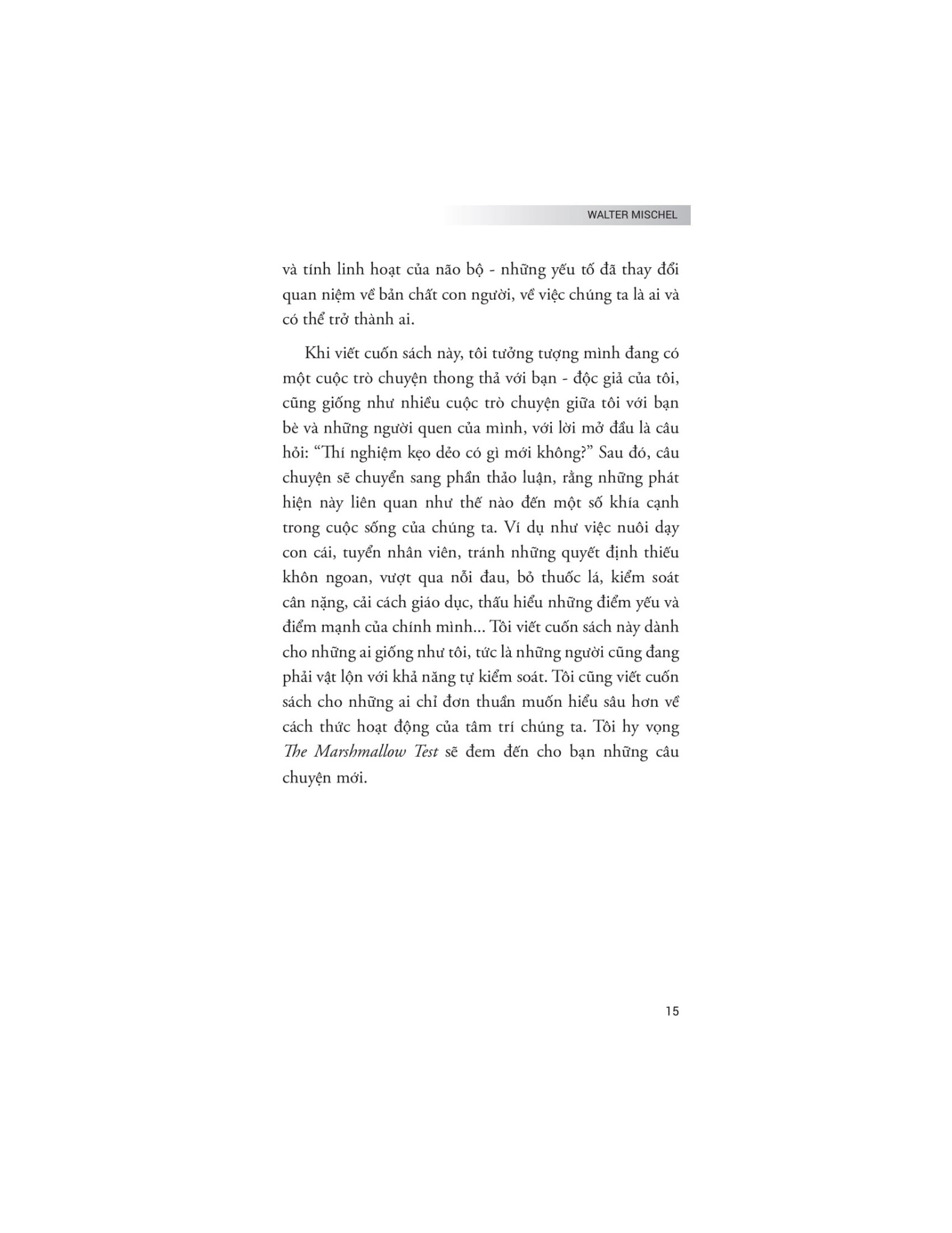 The Marshmallow Test - Hiệu Ứng Của Sự Cám Dỗ Và Khai Phá Sức Mạnh Của Ý Chí Tự Chủ Để Kiểm Soát Bản Năng - Walter Mischel