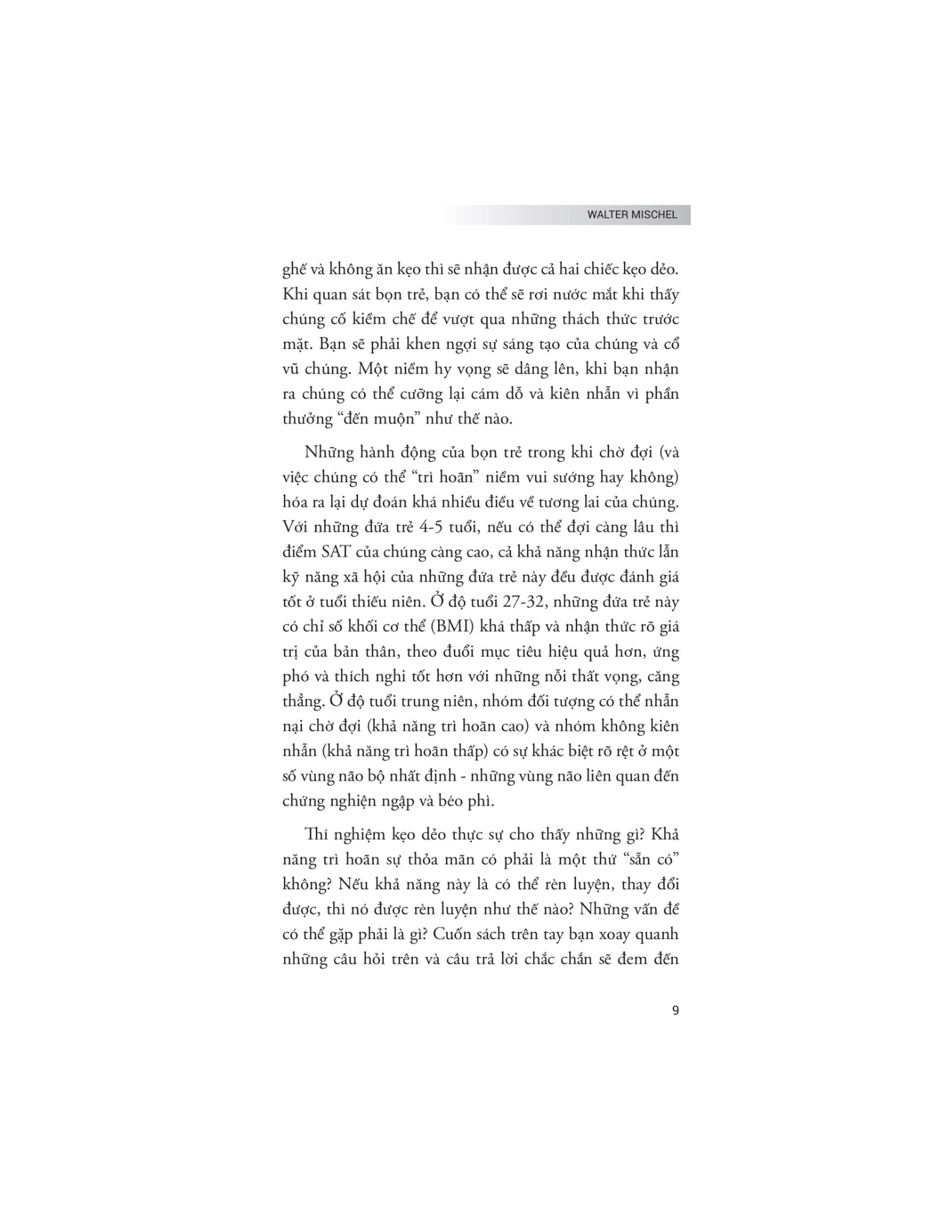 The Marshmallow Test - Hiệu Ứng Của Sự Cám Dỗ Và Khai Phá Sức Mạnh Của Ý Chí Tự Chủ Để Kiểm Soát Bản Năng - Walter Mischel