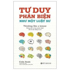 Combo 3 Cuốn Tư Duy Nhạy Bén ( Tư Duy Nhanh Và Chậm + Tư Duy Phản Biện Như Một Luật Sư + Lật Lại Điểm Bùng Phát )