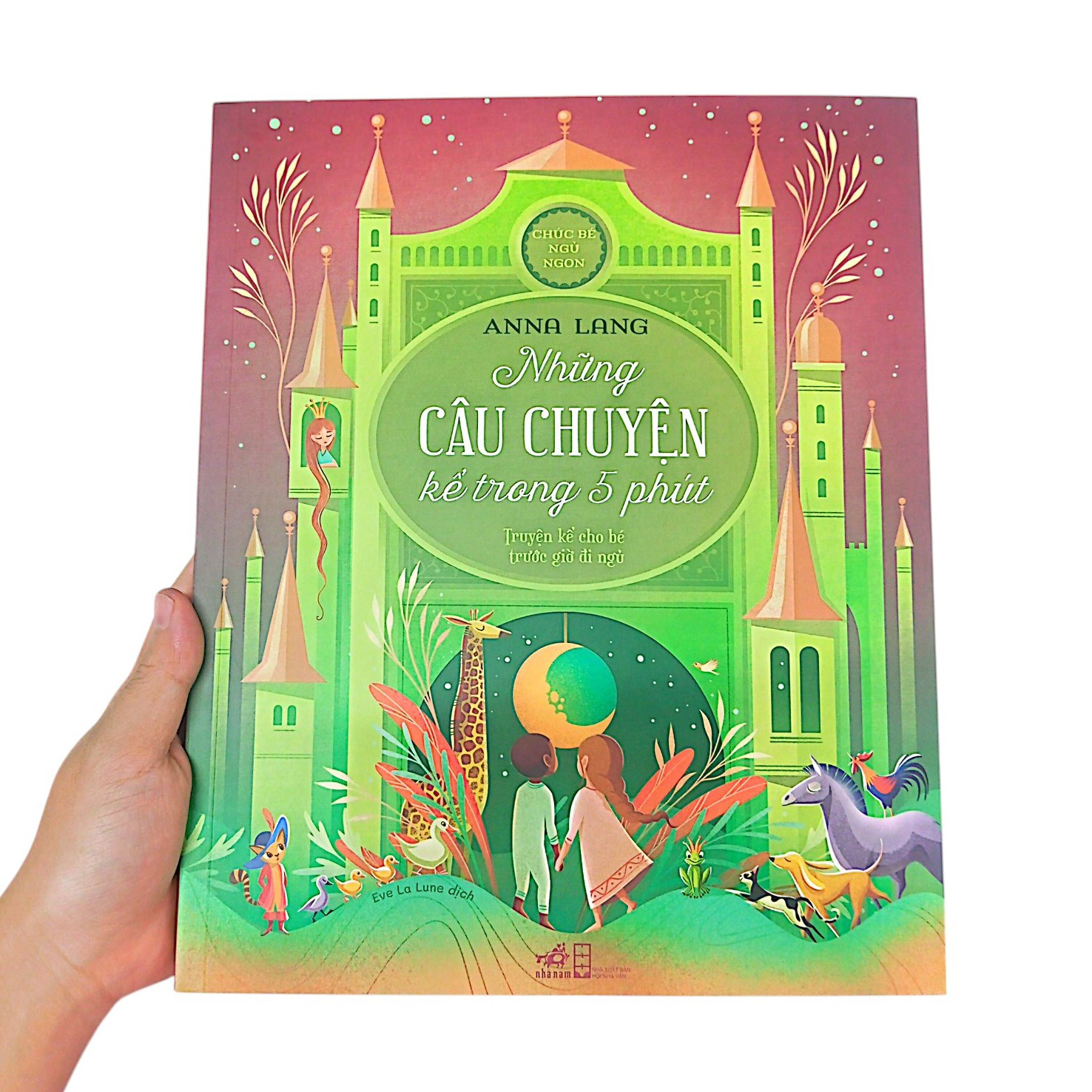Chúc Bé Ngủ Ngon - Những Câu Chuyện Kể Trong 5 Phút - Truyện Kể Cho Bé Trước Lúc Đi Ngủ - Anna Lang