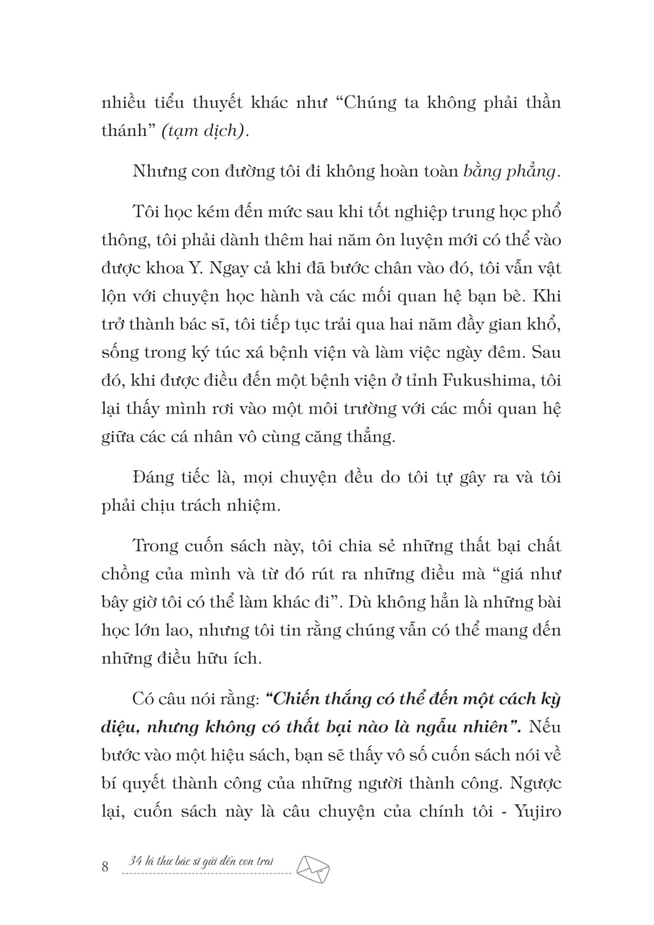 34 Lá Thư Bác Sĩ Gửi Đến Con Trai - Thế Giới Sẽ Không Phản Bội Những Người Nỗ Lực Một Cách Trung Thực Và Khiêm Tốn - Yujiro Nakayama
