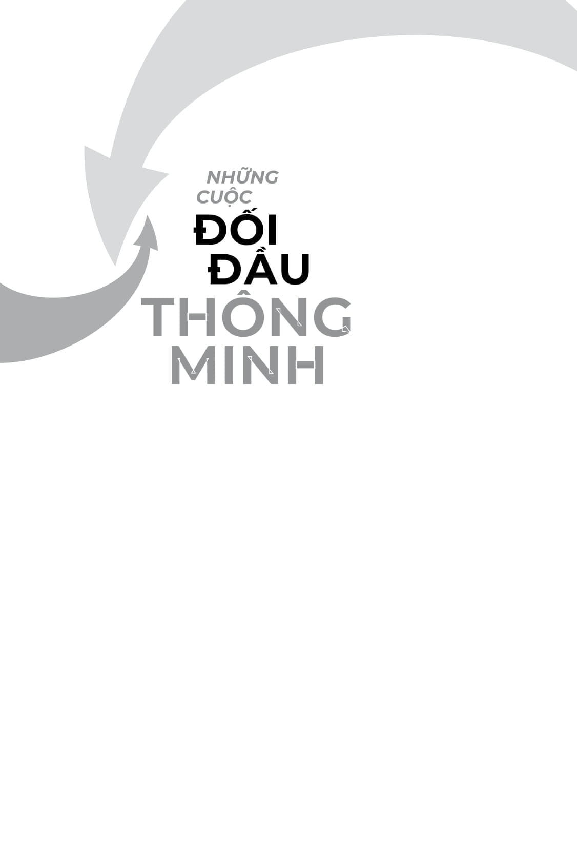 Những Cuộc Đối Đầu Thông Minh - 
Feng Zhu, Bonnie Yining Cao