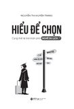  Hiểu Để Chọn - Cùng Thế Hệ Trẻ Khám Phá Nghề Du Lịch - Nguyễn Thị Huyền Trang 