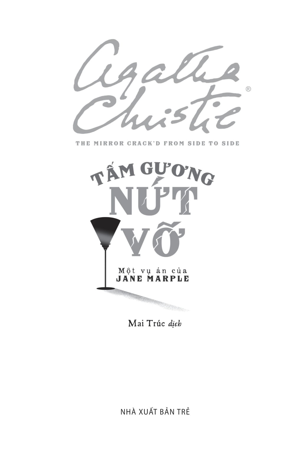 Tấm Gương Nứt Vỡ - 
Agatha Christie