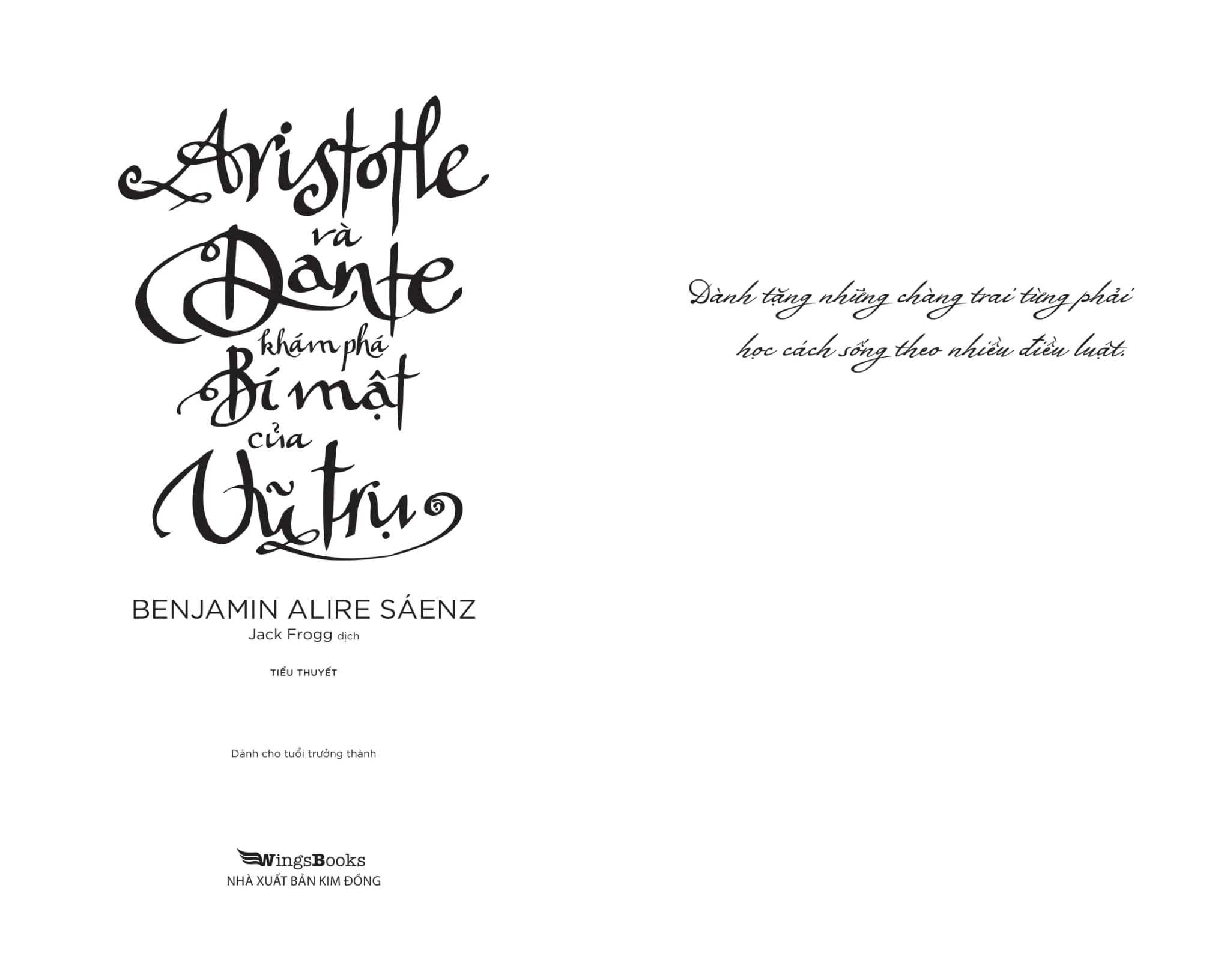 Aristotle Và Dante Khám Phá Bí Mật Của Vũ Trụ - Benjamin Alire Sáenz