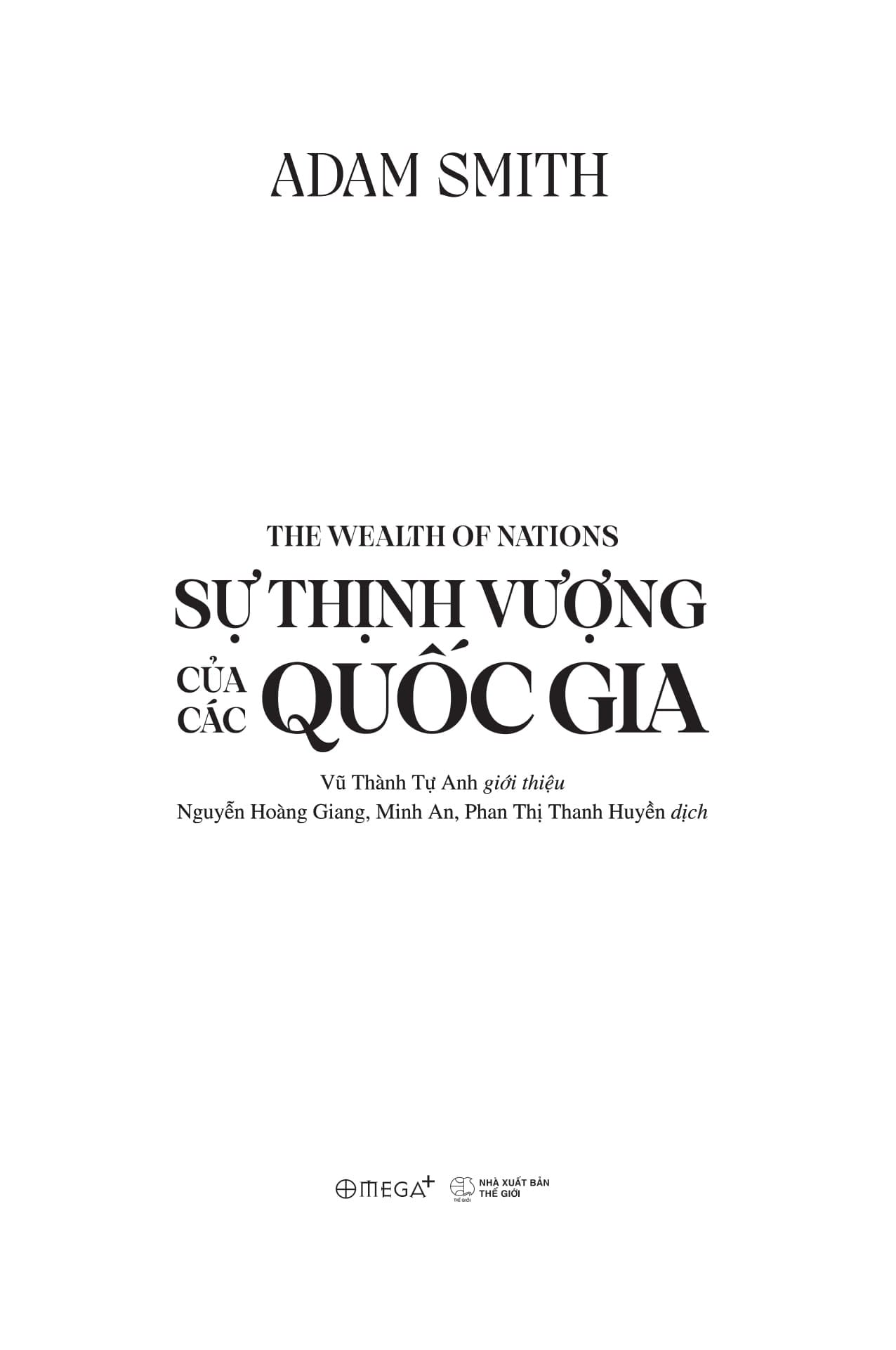 Combo 2 Quyển Sự Giàu Và Nghèo Của Các Dân Tộc + Sự Thịnh Vượng Của Các Quốc Gia - David S Landes, Adam Smith